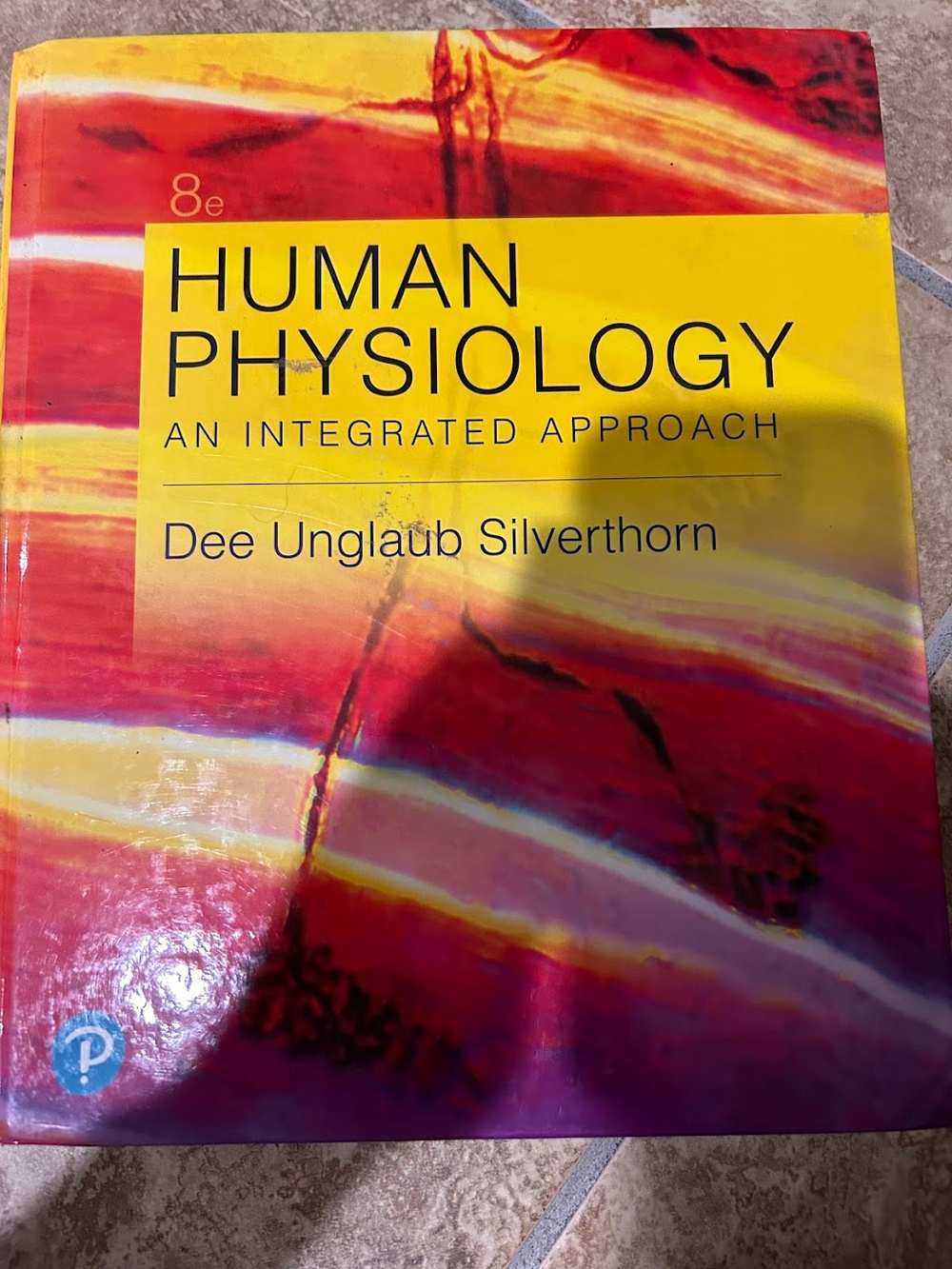 Human Physiology An Integrated Approach 8E Dee Unglaub Silverthorn